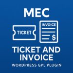 MEC Ticket and Invoice – WordPress GPL Plugin