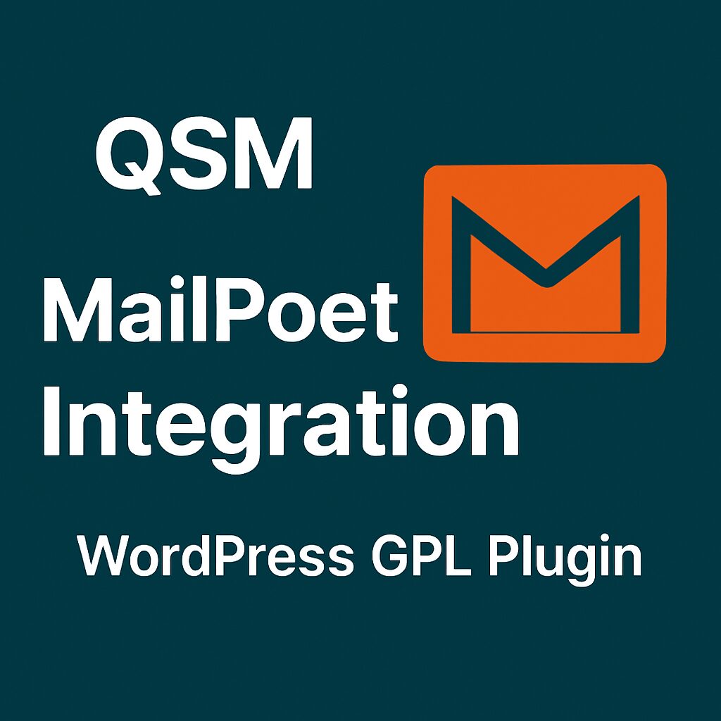 QSM - MailPoet Integration – WordPress GPL Plugin