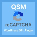 QSM - reCAPTCHA – WordPress GPL Plugin