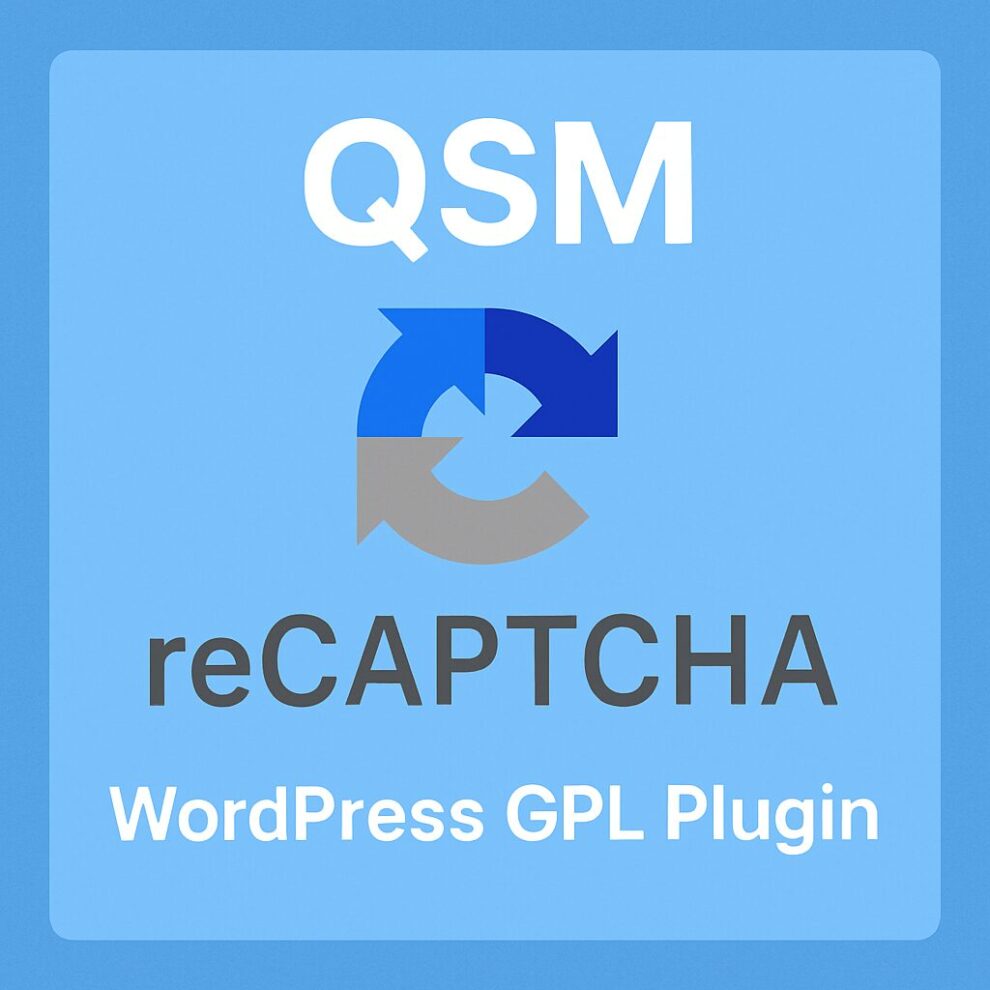 QSM - reCAPTCHA – WordPress GPL Plugin