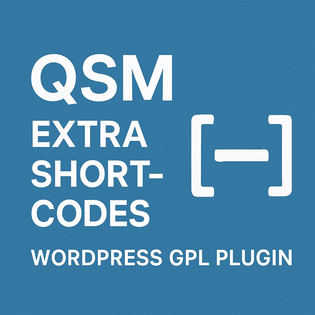 QSM - Extra Shortcodes – WordPress GPL Plugin