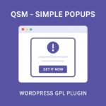 QSM - Simple Popups – WordPress GPL Plugin