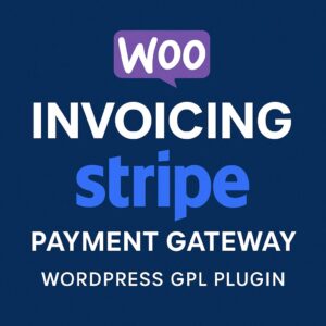 Invoicing - Stripe Payment Gateway – WordPress GPL Plugin