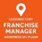 GeoDirectory Franchise Manager – WordPress GPL Plugin