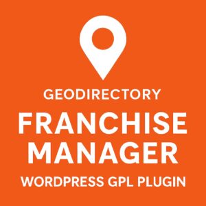 GeoDirectory Franchise Manager – WordPress GPL Plugin