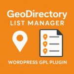 GeoDirectory List Manager – WordPress GPL Plugin