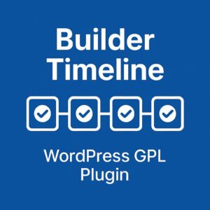 Builder Timeline – WordPress GPL Plugin