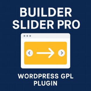 Builder Slider Pro – WordPress GPL Plugin