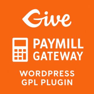 Give - Paymill Gateway – WordPress GPL Plugin