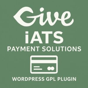 Give - iATS Payment Solutions – WordPress GPL Plugin