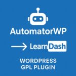 AutomatorWP - LearnDash – WordPress GPL Plugin