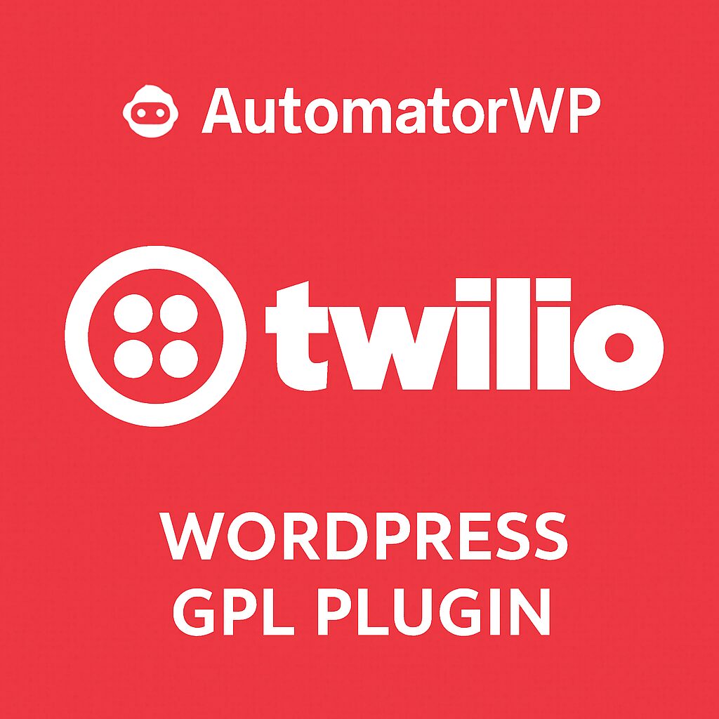 AutomatorWP - Twilio – WordPress GPL Plugin