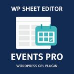 WP Sheet Editor - Events Pro – WordPress GPL Plugin