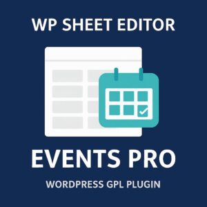 WP Sheet Editor - Events Pro – WordPress GPL Plugin
