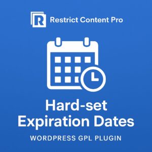 Restrict Content Pro - Hard-set Expiration Dates – WordPress GPL Plugin