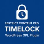 Restrict Content Pro - Timelock – WordPress GPL Plugin