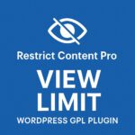 Restrict Content Pro - View Limit – WordPress GPL Plugin