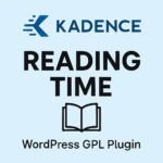 Kadence Reading Time – WordPress GPL Plugin