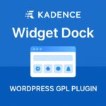 Kadence Widget Dock – WordPress GPL Plugin