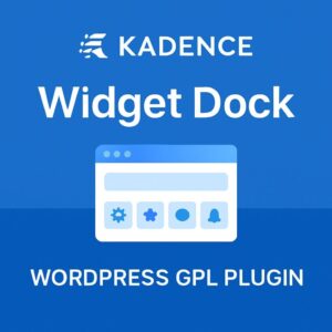 Kadence Widget Dock – WordPress GPL Plugin