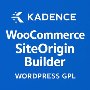 Kadence WooCommerce SiteOrigin Builder – WordPress GPL Plugin