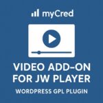 myCred Video Add-on For JW Player – WordPress GPL Plugin