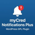 myCred Notifications Plus – WordPress GPL Plugin