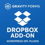 Gravity Forms Dropbox Add-On – WordPress GPL Plugin