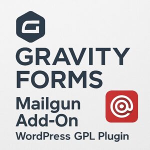 Gravity Forms Mailgun Add-On – WordPress GPL Plugin