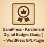 GamiPress - Parchment Digital Badges (Badgr) – WordPress GPL Plugin