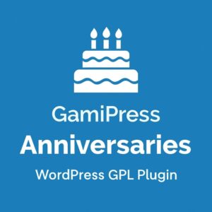 GamiPress - Anniversaries – WordPress GPL Plugin
