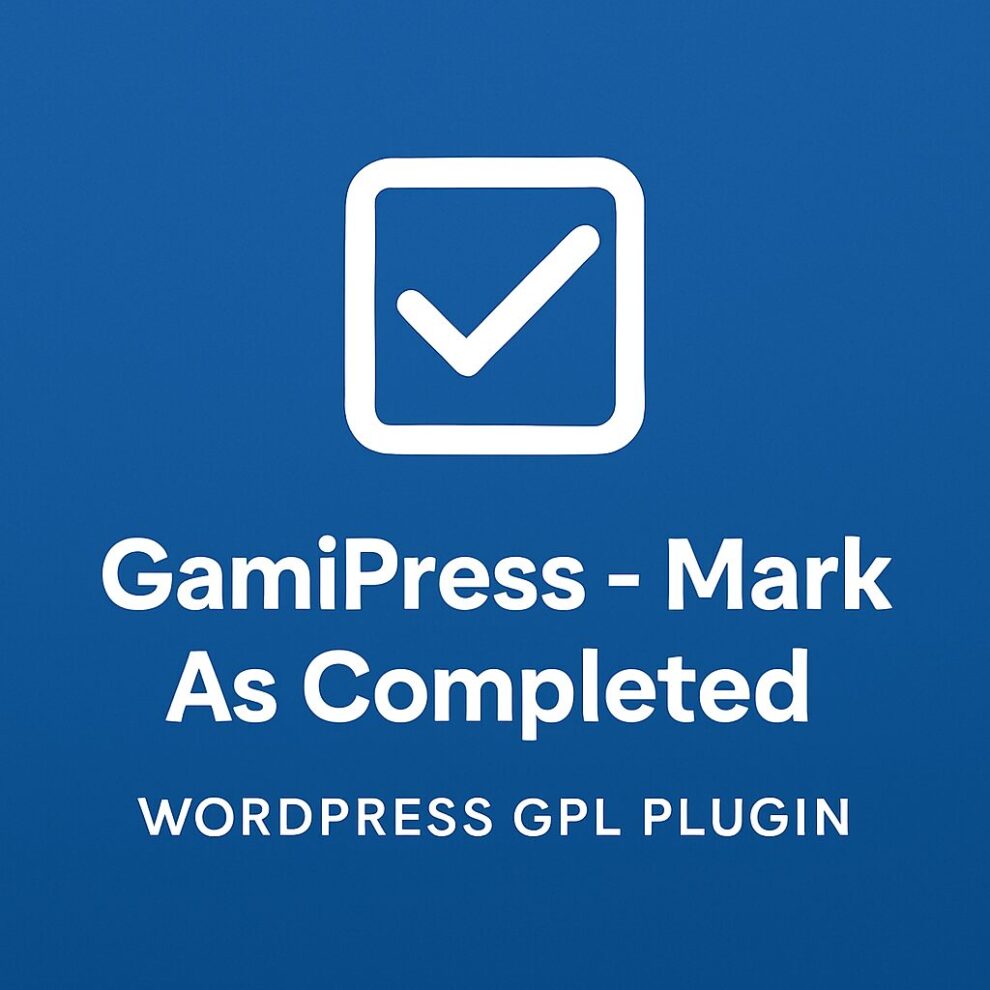 GamiPress - Mark As Completed – WordPress GPL Plugin