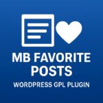 MB Favorite Posts – WordPress GPL Plugin