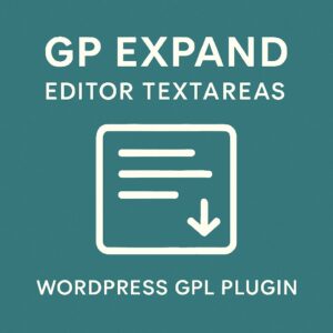 GP Expand Editor Textareas – WordPress GPL Plugin