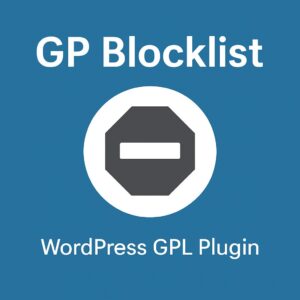 GP Blocklist – WordPress GPL Plugin