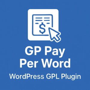 GP Pay Per Word – WordPress GPL Plugin