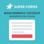 Super Forms - WooCommerce Checkout – WordPress GPL Plugin