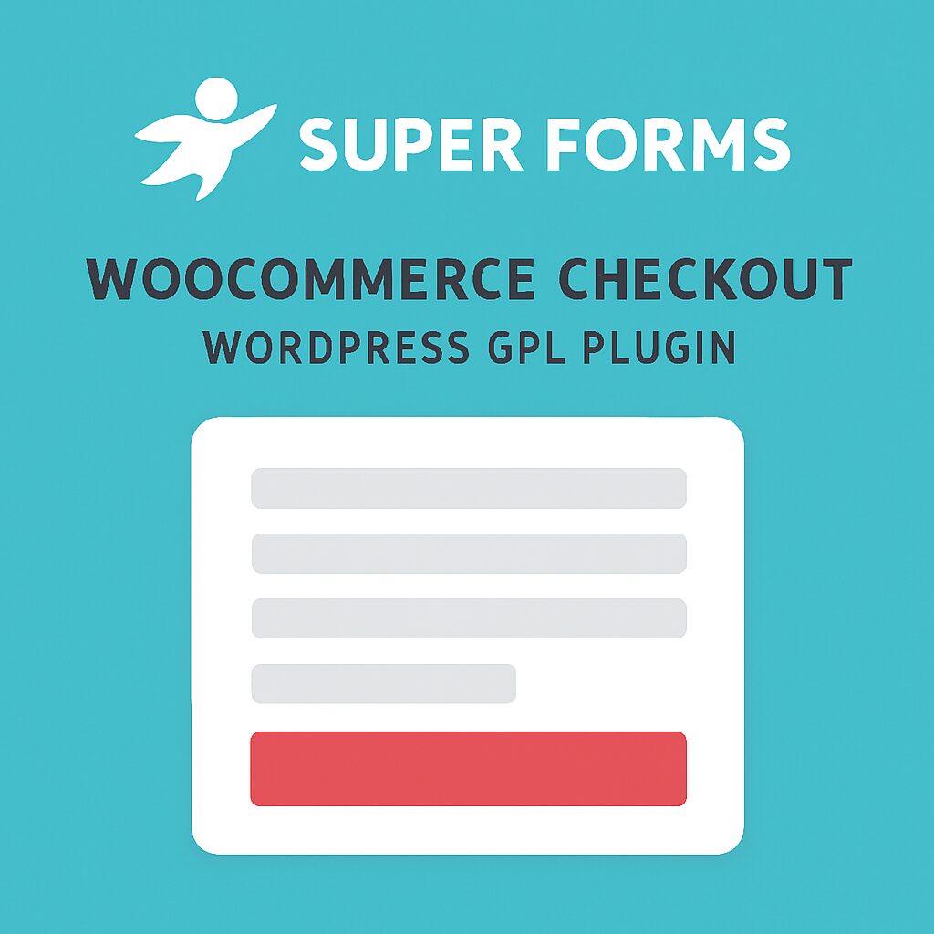 Super Forms - WooCommerce Checkout – WordPress GPL Plugin