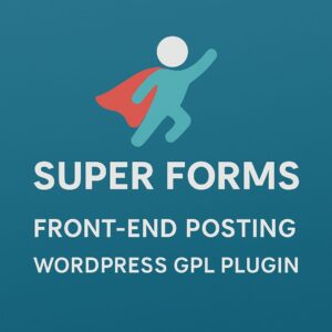 Super Forms - Front-end Posting – WordPress GPL Plugin