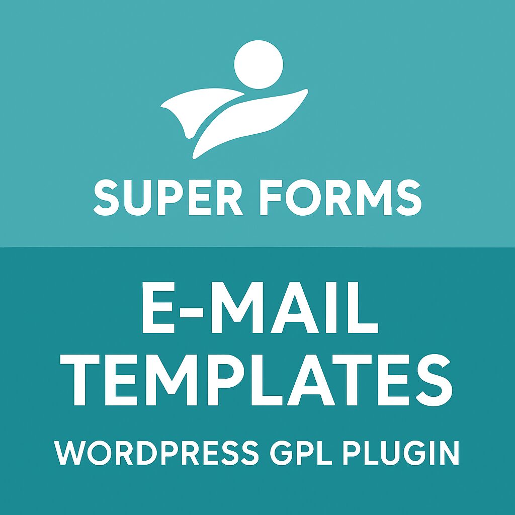 Super Forms - E-mail Templates – WordPress GPL Plugin