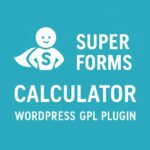 Super Forms - Calculator – WordPress GPL Plugin