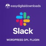 Easy Digital Downloads - Slack – WordPress GPL Plugin