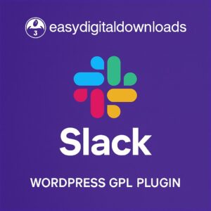 Easy Digital Downloads - Slack – WordPress GPL Plugin