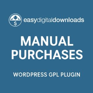 Easy Digital Downloads - Manual Purchases – WordPress GPL Plugin