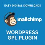 Easy Digital Downloads - Mailchimp – WordPress GPL Plugin