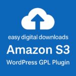 Easy Digital Downloads - Amazon S3 – WordPress GPL Plugin