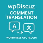 wpDiscuz - Comment Translation – WordPress GPL Plugin