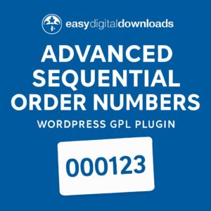 Easy Digital Downloads - Advanced Sequential Order Numbers – WordPress GPL Plugin