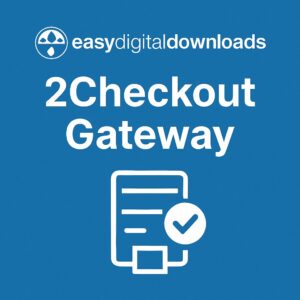 Easy Digital Downloads - 2Checkout Gateway – WordPress GPL Plugin