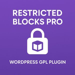 Restricted Blocks Pro – WordPress GPL Plugin